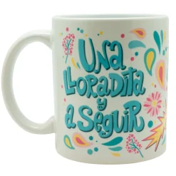 Tasse « Una Lloradita Y A Seguir »